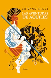 Las aventuras de Aquiles - Giovanni Nucci - E-Book