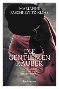 Die Gentlemen-Räuber - Marianne Paschkewitz-Kloß - E-Book