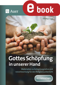 Gottes Schöpfung in unserer Hand - Stephan Sigg - E-Book