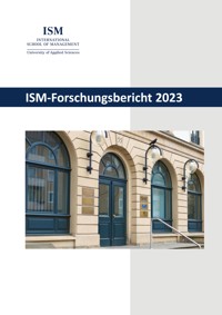 ISM-Forschungsbericht 2023 -  - E-Book
