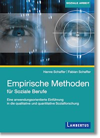 Empirische Methoden für soziale Berufe - Hanne Schaffer - E-Book