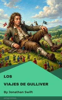 Los viajes de Gulliver - Jonathan Swift - E-Book