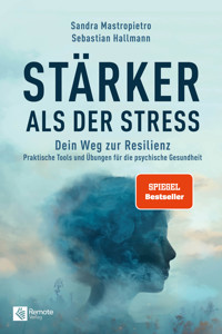 Stärker als der Stress - Sandra Mastropietro - E-Book