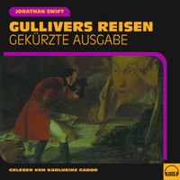 Gullivers Reisen - Jonathan Swift - Hörbuch