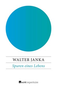 Spuren eines Lebens - Walter Janka - E-Book