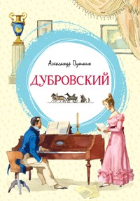 Дубровский - Aleksandr Pushkin - E-Book