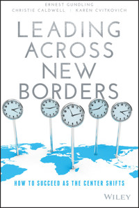 Leading Across New Borders - Ernest Gundling - E-Book