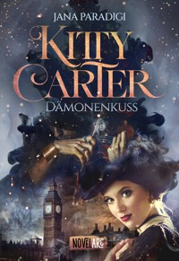Kitty Carter – Dämonenkuss - Jana Paradigi - E-Book