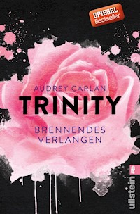 Trinity - Brennendes Verlangen - Audrey Carlan - E-Book