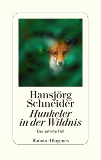 Hunkeler in der Wildnis - Hansjörg Schneider - E-Book