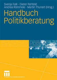 Handbuch Politikberatung -  - E-Book