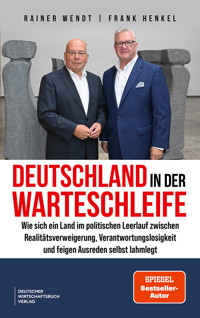 Deutschland in der Warteschleife - Rainer Wendt - E-Book