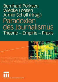 Paradoxien des Journalismus -  - E-Book