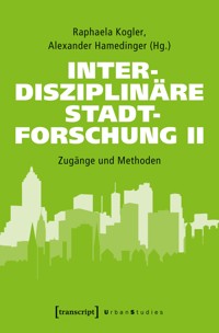 Interdisziplinäre Stadtforschung II -  - kostenlos E-Book