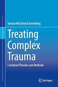 Treating Complex Trauma - Tamara McClintock Greenberg - E-Book