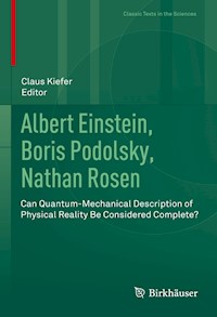 Albert Einstein, Boris Podolsky, Nathan Rosen -  - E-Book