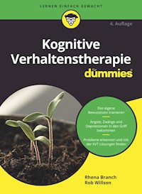 Kognitive Verhaltenstherapie für Dummies - Rhena Branch - E-Book