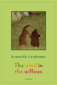 The Wind in the Willows - Kenneth Grahame - E-Book