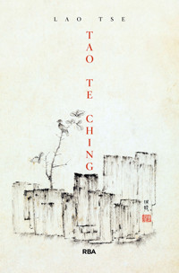 Tao Te Ching - Lao Tse - E-Book