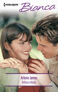 Belleza robada - ARLENE JAMES - E-Book