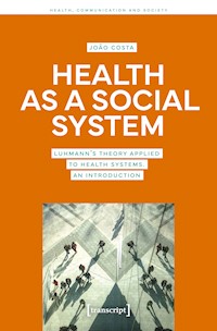 Health as a Social System - João Costa - kostenlos E-Book