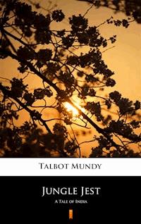 Jungle Jest - Talbot Mundy - E-Book