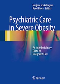 Psychiatric Care in Severe Obesity -  - E-Book