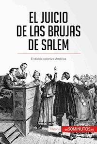 El juicio de las brujas de Salem - 50Minutos - E-Book