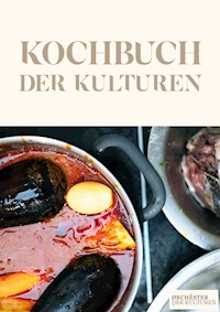Kochbuch der Kulturen -  - E-Book