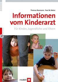 Informationen vom Kinderarzt - Thomas Baumann - E-Book