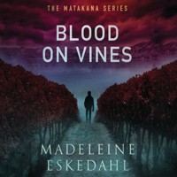 Blood on Vines - Madeleine Eskedahl - Hörbuch