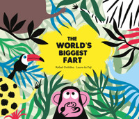 The World's Biggest Fart - Rafael Ordoñez - E-Book