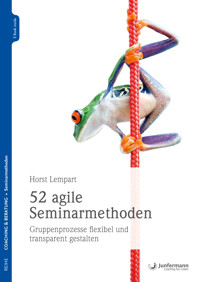 52 agile Seminarmethoden - Horst Lempart - E-Book