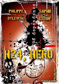 H24 héro - Philippe Dylewski - E-Book