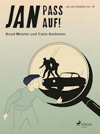 Jan pass auf! - Carlo Andersen - E-Book