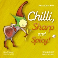Chilli, Sharp and Spicy! 辣椒-又辣又够味！ - Linn Shekinah - Hörbuch
