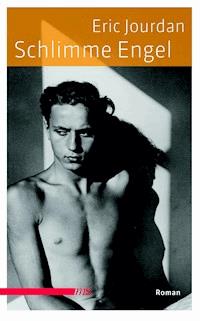 Schlimme Engel - Eric Jourdan - E-Book