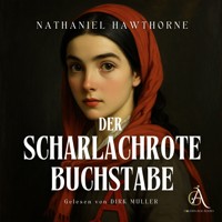 Der Scharlachrote Buchstabe - Hörbuch Klassiker - Nathaniel Hawthorne - Hörbuch