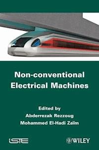 Non-conventional Electrical Machines -  - E-Book