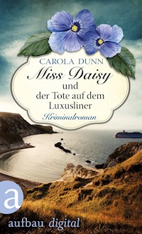 Miss Daisy und der Tote auf dem Luxusliner - Carola Dunn - E-Book