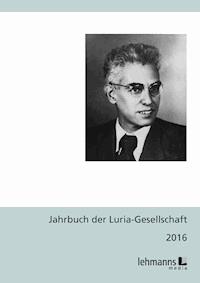 Jahrbuch der Luria-Gesellschaft 2016 -  - E-Book