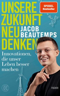 Unsere Zukunft neu denken - Jacob Beautemps - E-Book