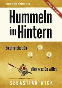 Hummeln im Hintern - Sebastian Wick - E-Book