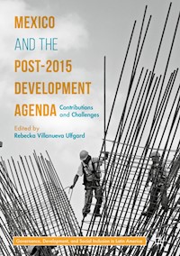 Mexico and the Post-2015 Development Agenda -  - E-Book