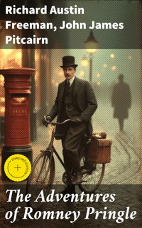 The Adventures of Romney Pringle - Richard Austin Freeman - E-Book