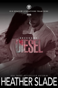 Deckname: Diesel - Heather Slade - E-Book