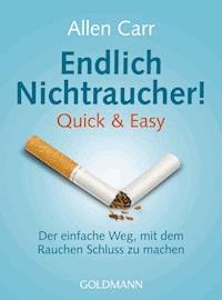 Endlich Nichtraucher! - Allen Carr - E-Book