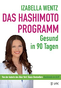 Das Hashimoto-Programm - Izabella Wentz - E-Book