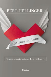 Órdenes del amor - Bert Hellinger - E-Book
