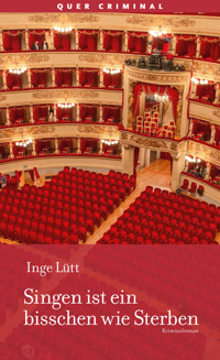 Singen ist ein bisschen wie Sterben - Inge Lütt - E-Book